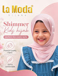 La Moda Shimmer Kids Hijab | Premium Soft Shimmer Hijab for Girls
